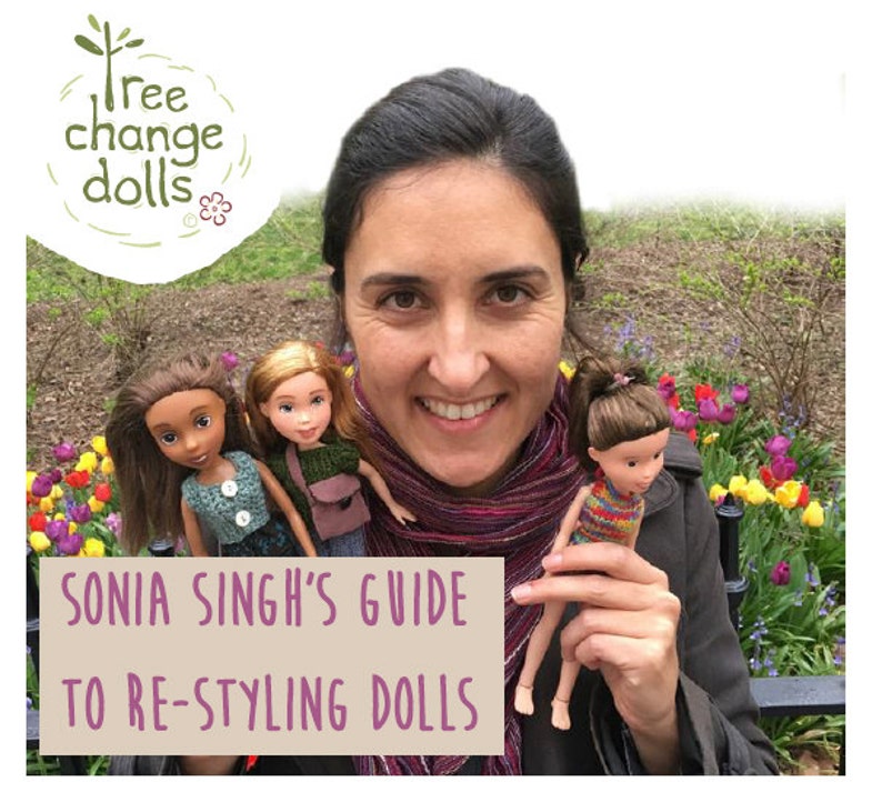 Tree Change Dolls® Sonia Singh's Guide to Re-styling Dolls image 0