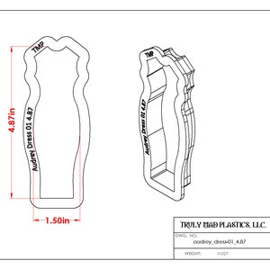 May include: A line drawing of a dress form template for a dress pattern. The template is 4.87 inches tall and 1.5 inches wide. The text "Audrey Dress 01 4.87" is written on the template. The text "TRULY MAD PLASTICS, LLC." is written below the template. The text "audrey_dress-01_4.87" is written below the company name. The text "WEIGHT 0.027" is written below the product name.