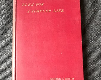 Scottish Antique Philosophy Book “ Simpler Life “ 1896 RARE