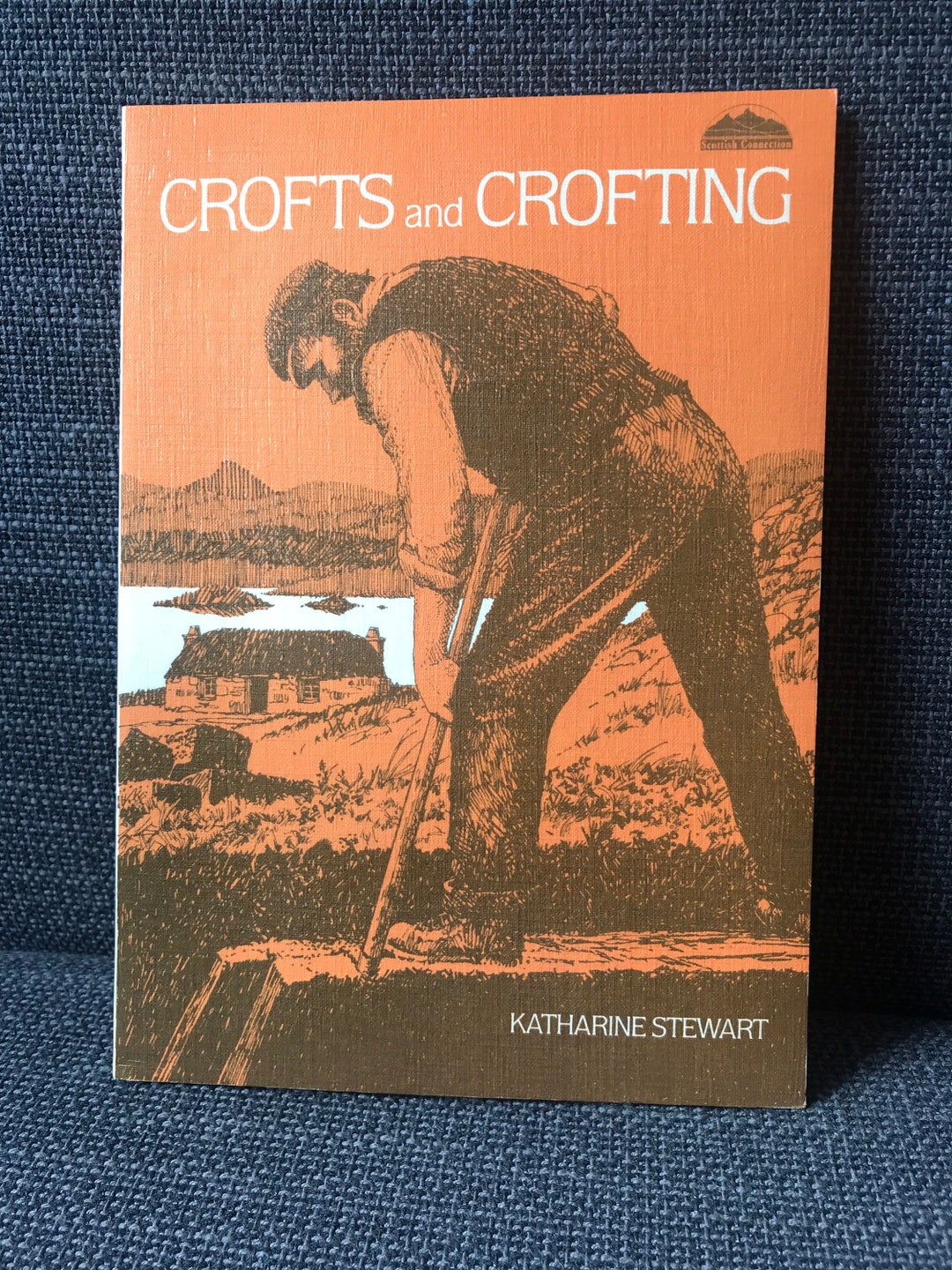 Scottish Crofts and Crofting