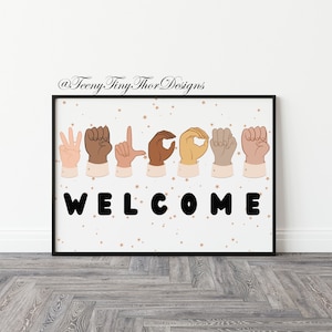 ASL Welcome, ASL be kind, American Sign Language, classroom resources, inclusive posters, printable, digital downloads