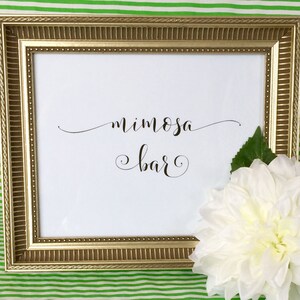 Mimosa Bar Party Sign - Art Print - Party - Drinks - Breakfast - Brunch - Wedding - Reception - 5x7 or 8x10