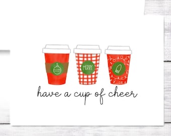 Christmas Card - Have a Cup of Cheer - Coffee - Hot Chocolate - Drinks - Red and Green - Free Shipping