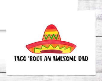 Taco 'Bout Dad Father's Day Card - Fiesta Pun