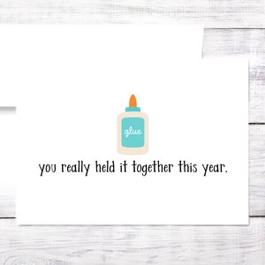 Teacher Card - School - Funny - Glue - Teacher Appreciation - End of Year Gift - Free Shipping