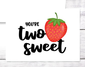 Birthday Card - Second Birthday - 2nd Birthday - Two Sweet - Pun - Strawberry - Girl - Free Shipping