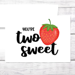 Carte d'anniversaire - deuxième anniversaire - 2e anniversaire - deux bonbons - jeu de mots - fraise - fille - livraison gratuite