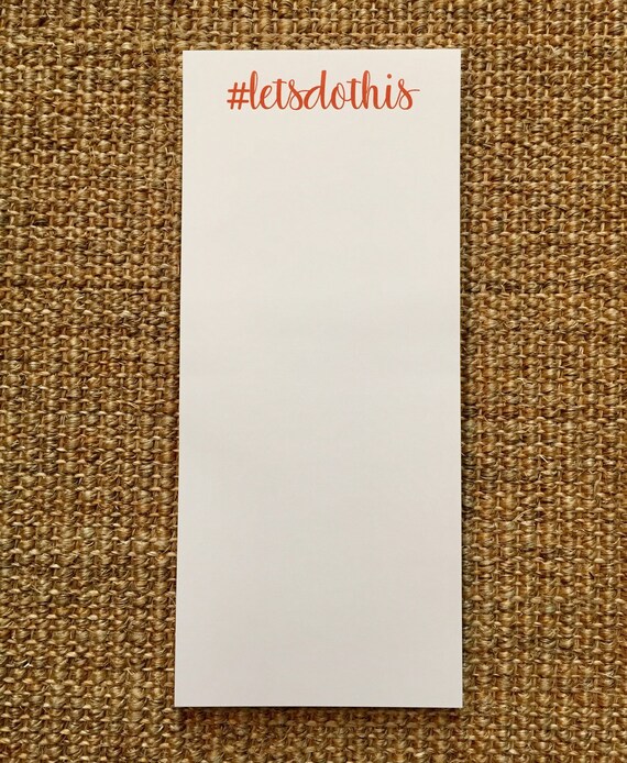 Lets Do This Notepad Office New Job Gifts for Her Desk Custom Birthday Gift  Party Favor 3.67x8.5 5.5x5.5 5.5x8.5 