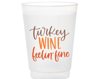 Funny Thanksgiving Frosted Cups, Turkey Wine Feelin' Fine, Fall Party Drinkware