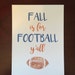 Fall is for Football Y'all Art Print College Pro - Etsy