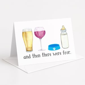 New Baby Card: Beer, Wine, Dog, Bottle Humor (Family Addition)