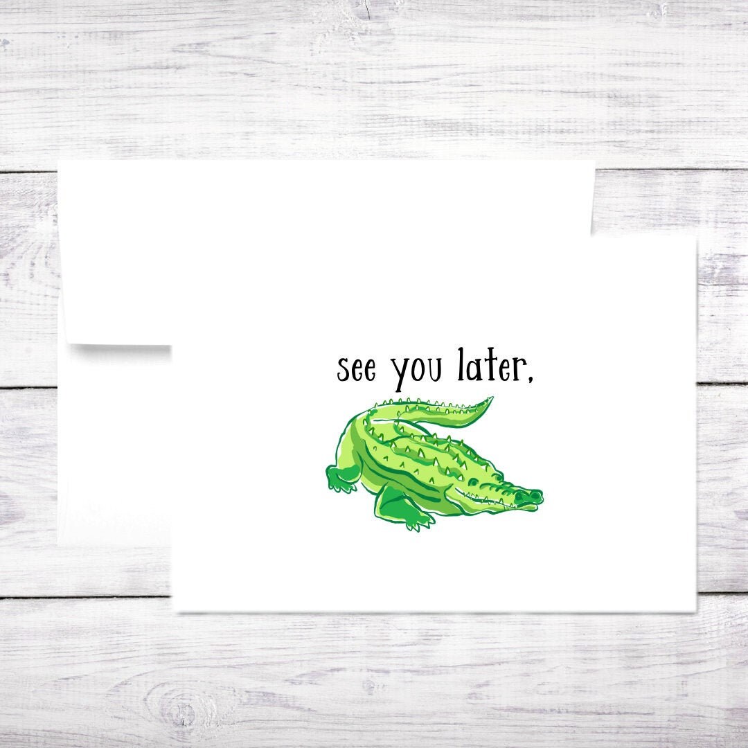 Going Away Card See You Later Alligator Retirement Card Etsy
