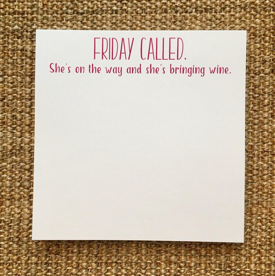 Funny Wine Notepad - Friday Called, Hostess Gift - Etsy