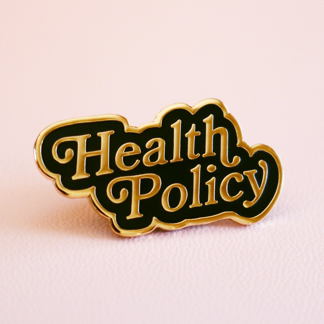 Health Policy Hard Enamel Pin | Lapel Pin | Public Health Pin ...