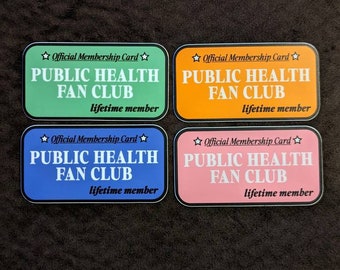 Public Health Fan Club Waterproof Sticker epidemiology / science / nurse / lab tech / vaccinate planner calendar biology gift