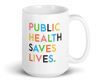 Folkhälsan räddar liv-mugg – vit keramikkaffekopp med regnbågstext – epidemiologsjuksköterska MPH-present – vetenskapsförespråkare-mugg
