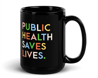 Public Health Saves Lives Mug (Black)