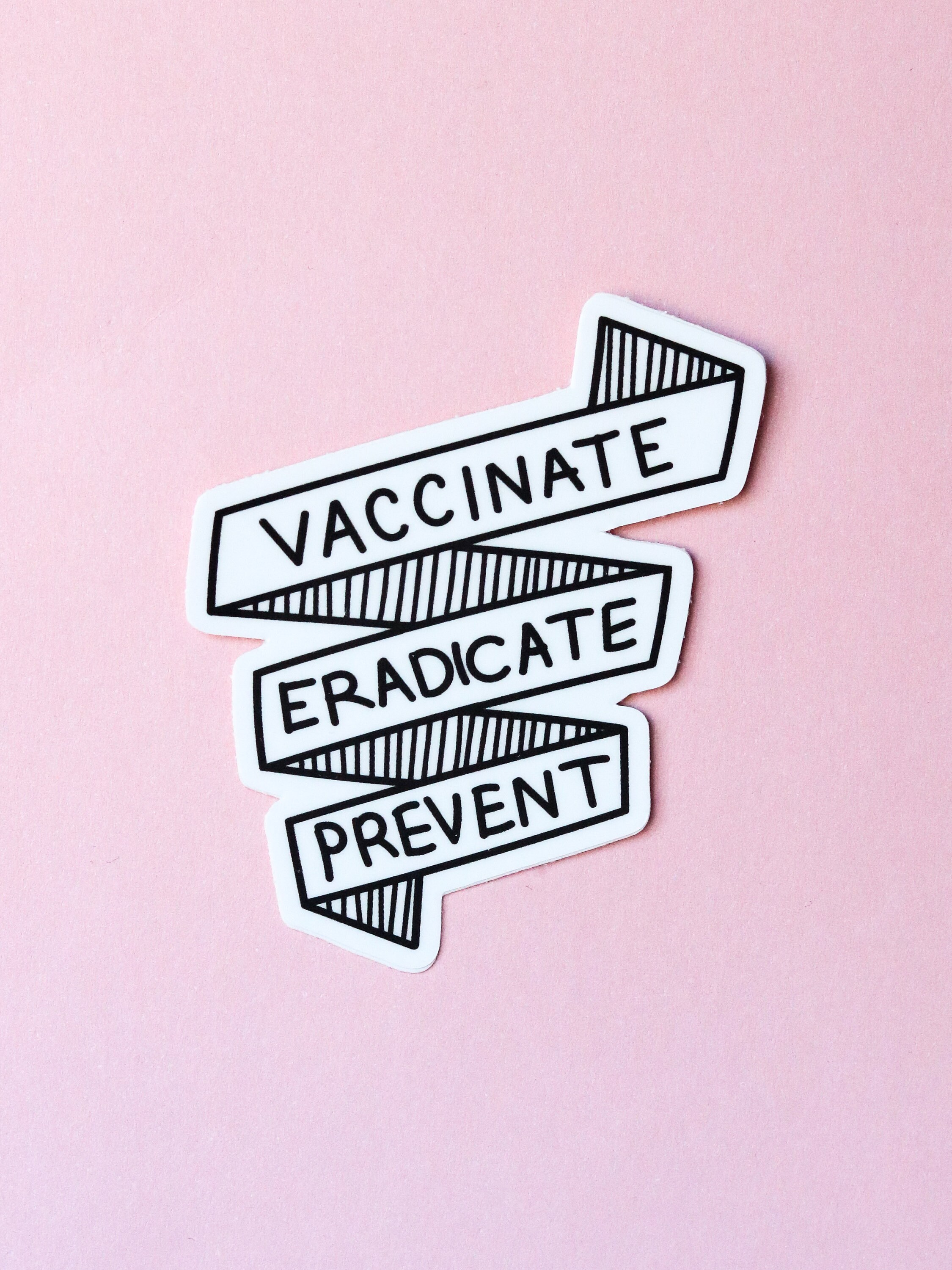 Vaccinate Eradicate Prevent - waterproof Public Health Sticker / epid…