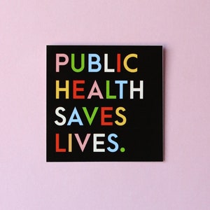 Public Health Saves Lives Sticker – Rainbow Vinyl Waterproof Decal Epidemiologist Nurse MPH Student Lab Tech Science Gift Laptop Waterbottle