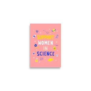 Support Women in Science Poster