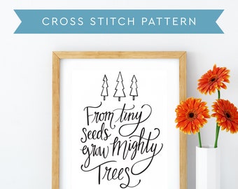 Hand Lettered Cross Stitch Pattern - Nursery Art, Tiny Seeds (PDF Download)