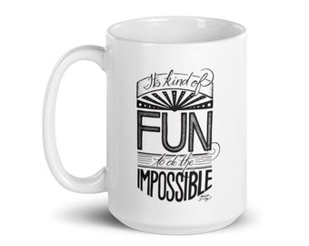 Walt Disney quote mug, inspirational coffee mug, teacher gift, Disney mug, hand lettered design "It's kind of fun to do the impossible"