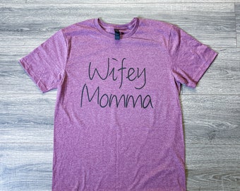 Wifey Momma | Women's T-Shirt