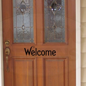 Welcome Custom Vinyl Decal - Farmhouse Welcome Sign, Farmhouse Decor, Welcome Home, Welcome decal, Entryway Decor, Door Sign, Front Door