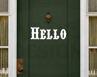 Hello Custom Vinyl Decal - Door Decal, Welcome Sign, Farmhouse Decor, Front Door Decal, Welcome Decal, Greeting Decal, Wall Decal