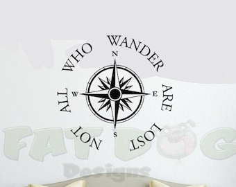 Not All Who Wander Are Lost Compass Removable Vinyl Decal - Adventure Decal, Camping Gift, Traveler Gift, Camping Decal, Hiking Decal
