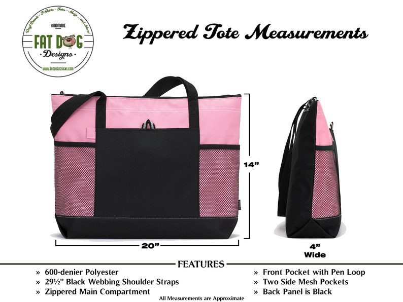 May include: A pink zippered tote bag with black webbing shoulder straps, a black front pocket with a pen loop, and two side mesh pockets. The bag measures 20 inches wide by 14 inches tall. The back panel is black. "Zippered Tote Measurements" and "Features" are written in black text on a white background.