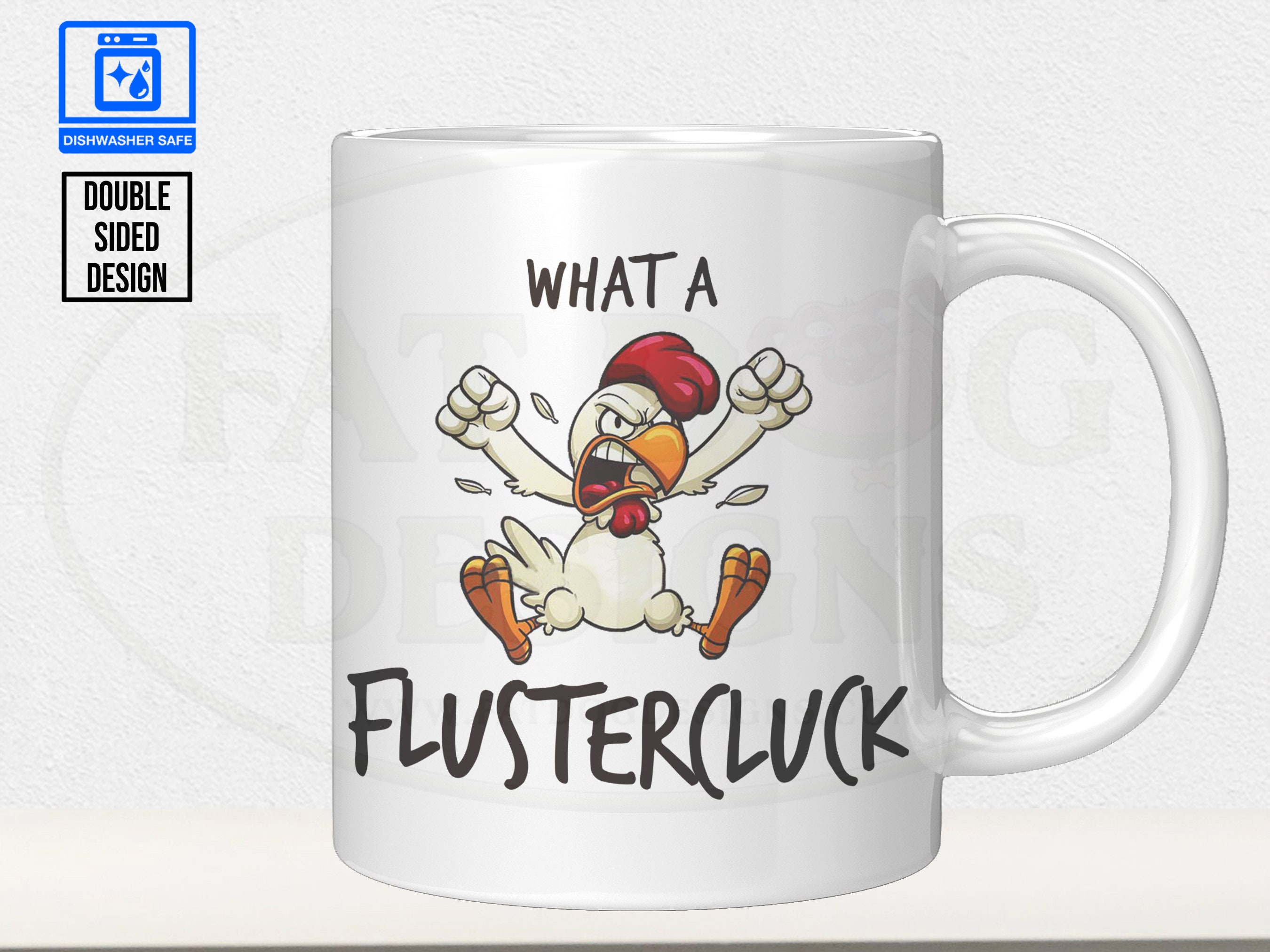 What a Flustercluck 11 Oz Custom Mug Chicken Mug Chicken photo