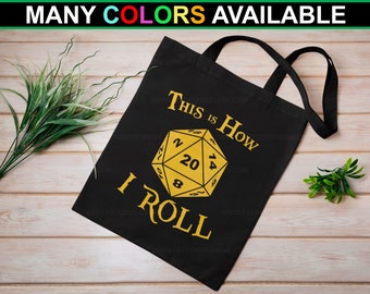 This Is How I Roll D20 Custom Dungeons and Dragons Canvas Tote Bag