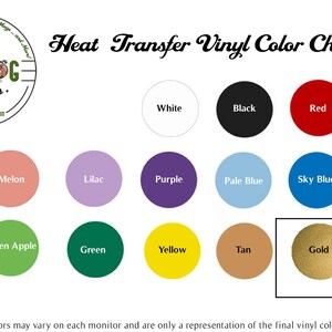 May include: Heat transfer vinyl color chart with 18 different colors, including white, black, red, pink, bubblegum, melon, lilac, purple, pale blue, sky blue, royal blue, turquoise, green apple, green, yellow, tan, gold, and silver. The chart is labeled "Heat Transfer Vinyl Color Chart" and includes the text "Metallics" below the gold and silver colors.