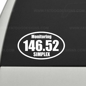 Monitoring 146.52 Simplex Amateur Radio Removable Vinyl Decal - Ham Radio, Radio Gift, 146.52 Listening, Ham Gift, 2m Frequency