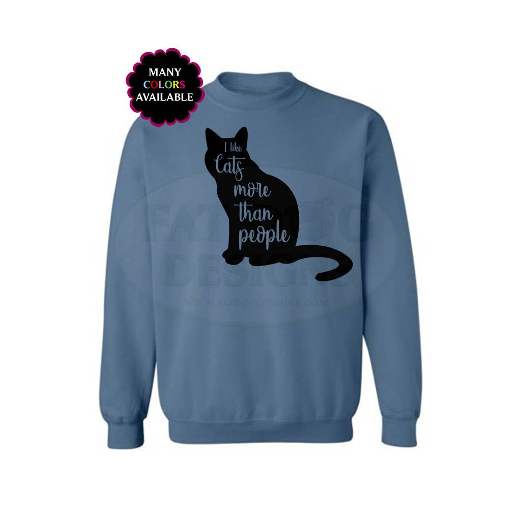 I Like Cats More Than People With Cat Silhouette Custom - Etsy