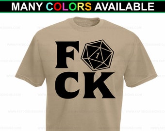 F*ck D20 DnD Critical Fail Custom T-Shirt (S-6XL) - Gamer Gift, D&D Tee, Plus Size TShirt, Table Top Gamer Shirt, Dungeons and Dragons