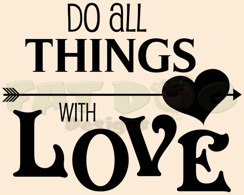 Do All Things With Love Custom Vinyl Decal Engagement Gift, Bedroom Mural, Love Quote, Bible Scripture Decal, Housewarming, Home Decor image 2
