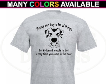 Money Can Buy a Lot of Things Dog Lover Short-Sleeve T-Shirt (S-6XL) Rescue Dog Tshirt, Funny Dog Shirt, Dog Love Shirt, Dog Mom, Dog Dad