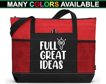 Full of Great Ideas Custom Zippered Tote Bag Multiple Color Options