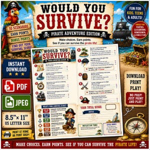 Puede incluir: Una hoja de juego imprimible titulada Would You Survive? Pirate Adventure Edition, que presenta diez escenarios de supervivencia numerados, una tabla de puntuación y una sección de total. El documento mide 21,59 cm por 27,94 cm con ilustraciones.