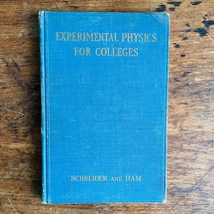 Experimental Physics for Colleges 1932, Vintage Science Textbook
