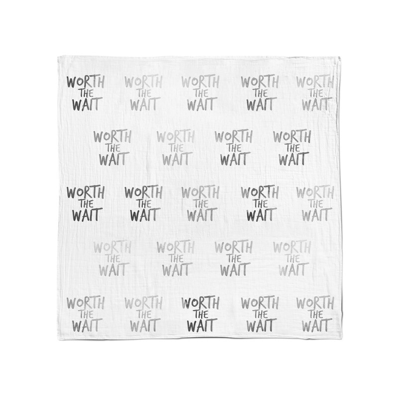 Baby Shower Present Adoption Baby Gift Worth the Wait Swaddle Blanket IVF Baby Gift