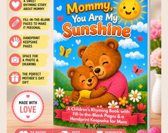 Mommy You Are My Sunshine Rhyming Book, Fill-in-Blank Handprint Keepsake for Mom