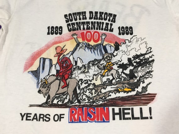 vintage 1989 South Dakota Centennial - Raisin Hell