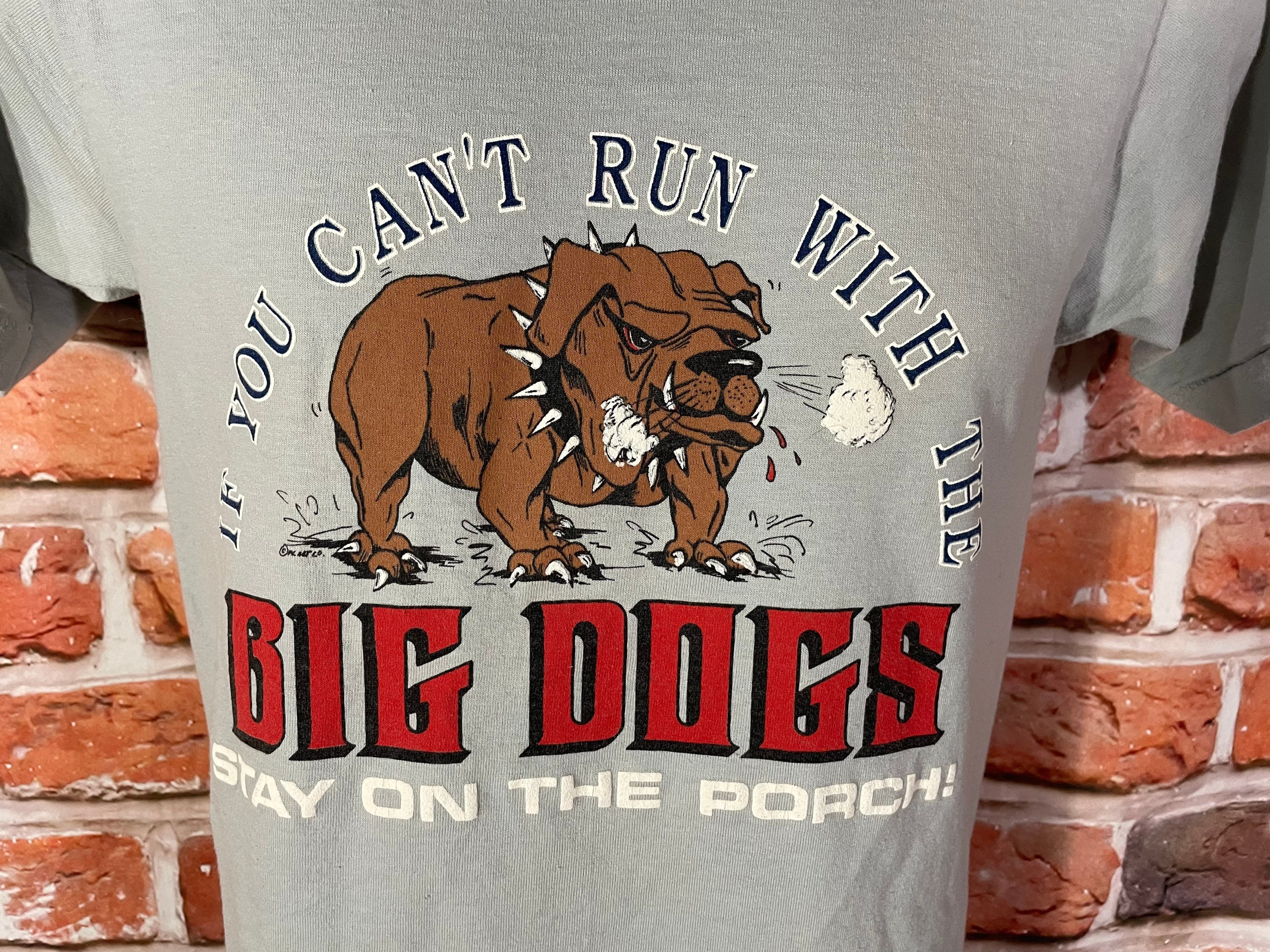 Vintage 80s Bulldog Run With the Big Dogs Shirt - Fits S/XS