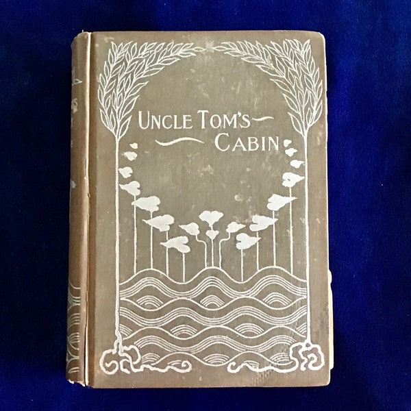 Uncle Tom's Cabin 1895  antiquarian book Donohue Henneberry and Co. Christmas Gift!