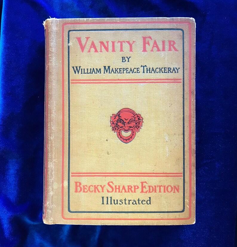 1899 Vanity Fair Book Thackeray Becky Sharp Edition Etsy