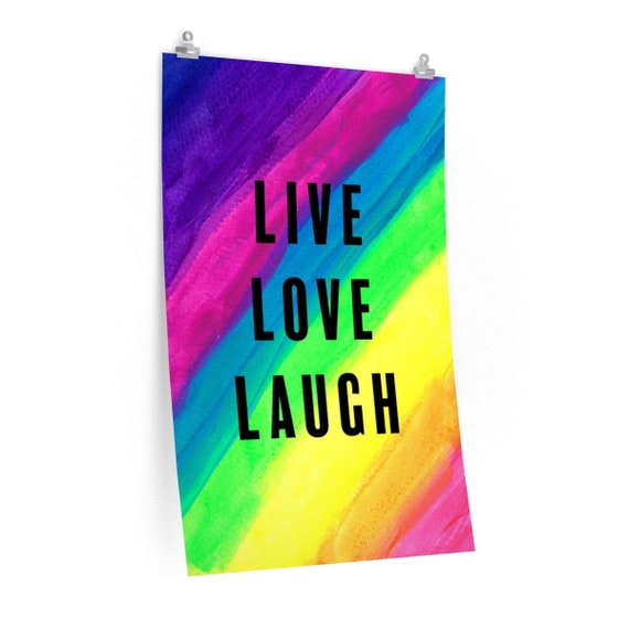 Live Love Laugh Poster Size Print Rainbow Wall Decor Large Quote Art Print Girly Dorm Decor Dorm Room Poster Babe Cave Art