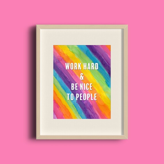Work Hard Rainbow Art Print Perfect For Colorful And Girly Etsy